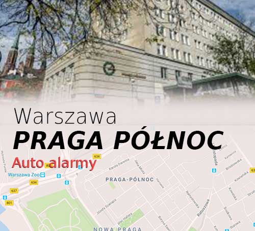 Warszawa Praga Północ autoalarmy